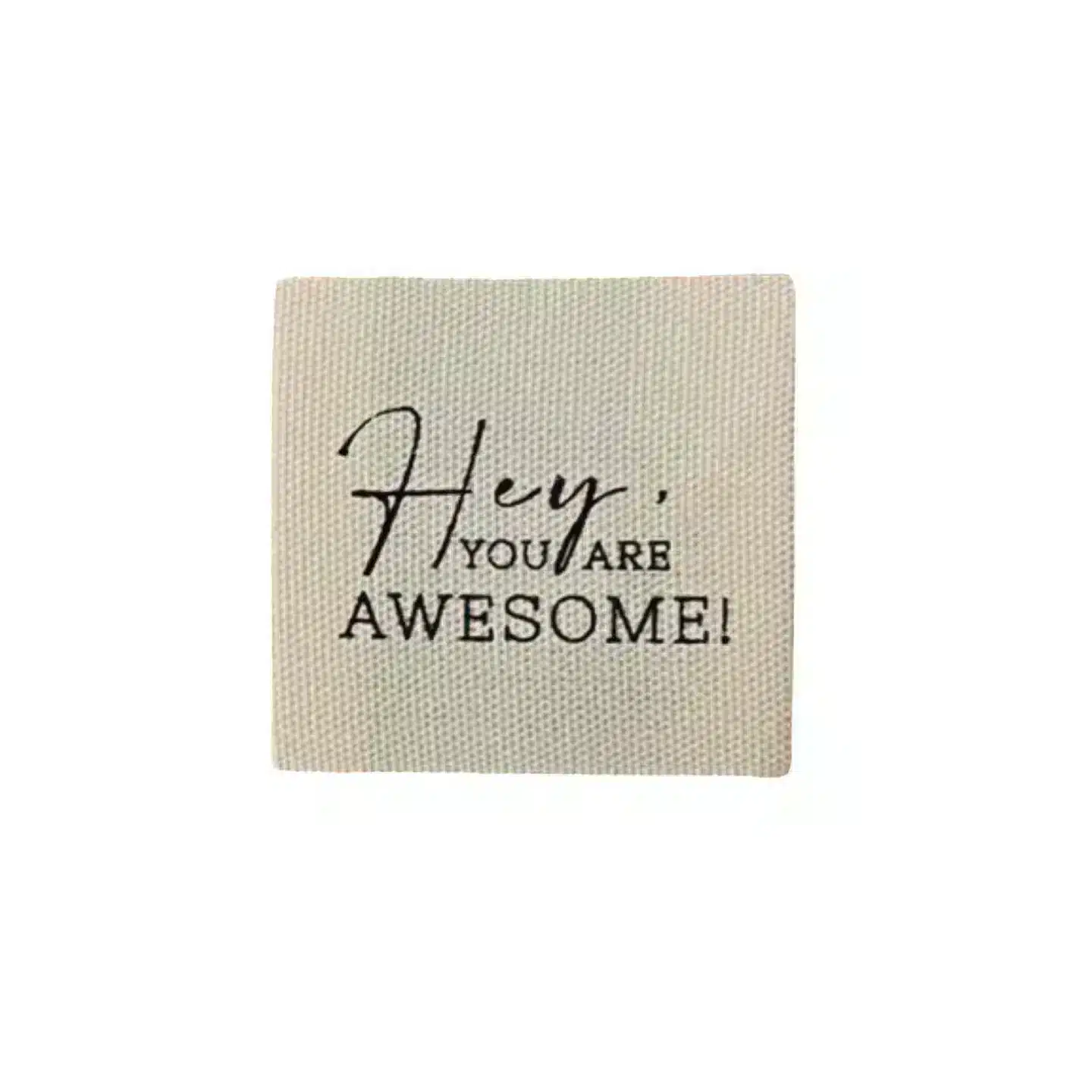 2 Baumwoll-Labels "Hey, you are awesome!"